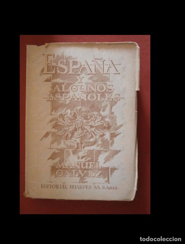 Libros de segunda mano: Espa&ntilde;a y algunos espa&ntilde;oles. Manuel Galvez - Foto 1
