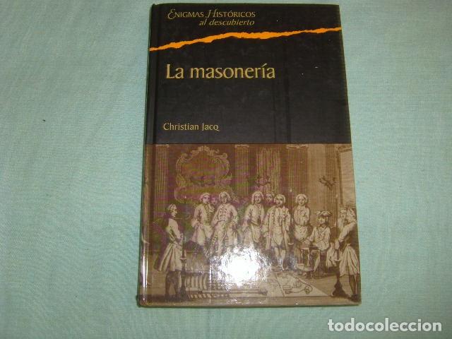 Libros de segunda mano: LA MASONERIA . CHRISTIAN JACQ - Foto 1