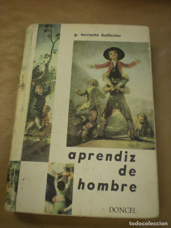 Libros de segunda mano: Aprendiz de hombre G. Torrente Ballester , 8&ordm; edici&oacute;n 1966 - Foto 1