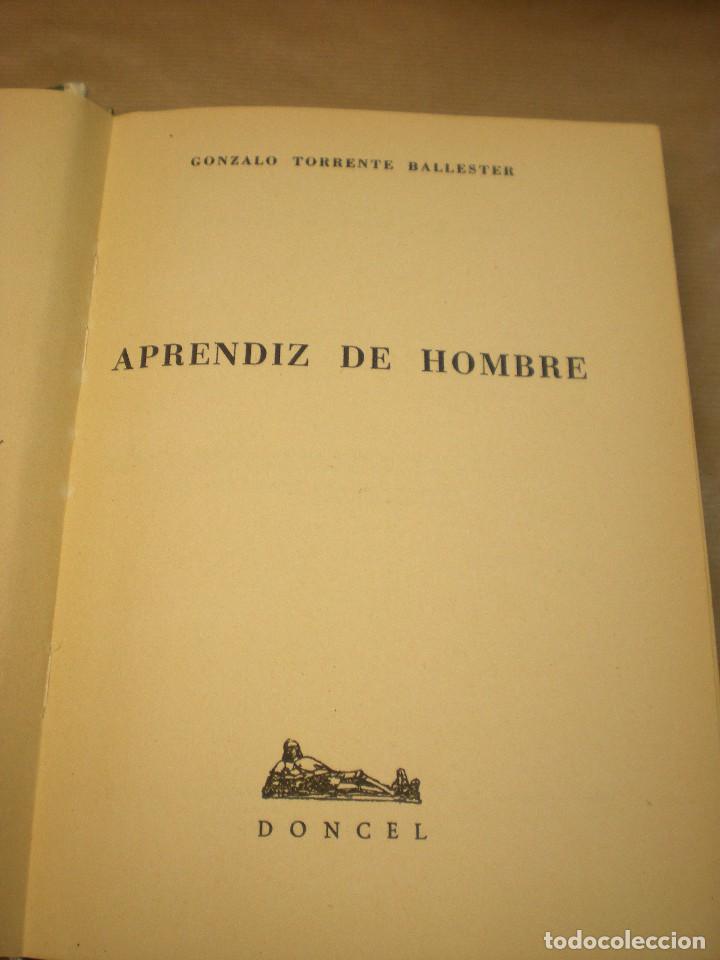 Libros de segunda mano: Aprendiz de hombre G. Torrente Ballester , 8&ordm; edici&oacute;n 1966 - Foto 3