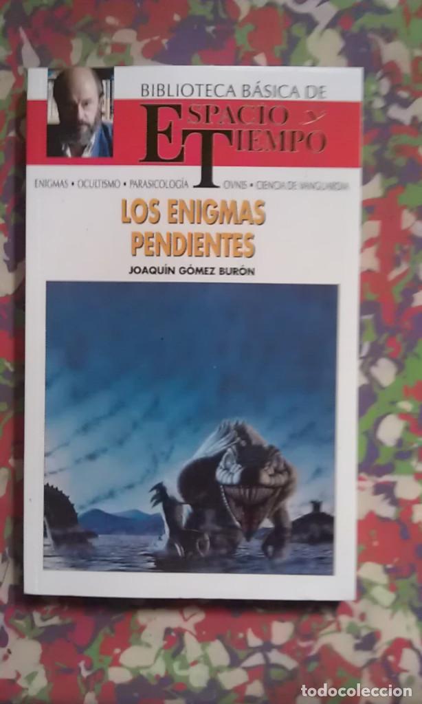 Libros de segunda mano: LOS ENIGMAS PENDIENTES -  JOAQU&Iacute;N G&Oacute;MEZ BUR&Oacute;N - Foto 1