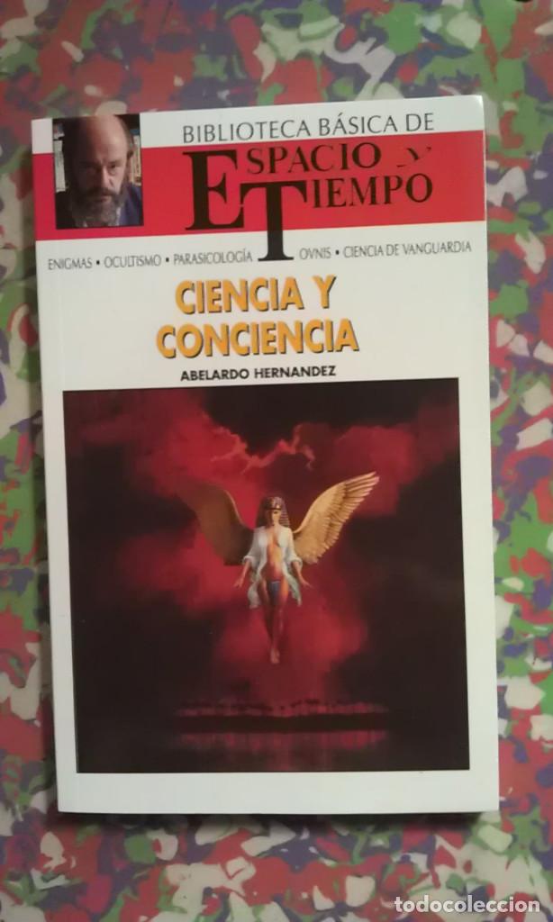 Libros de segunda mano: CIENCIA Y CONCIENCIA -  ABELARDO HERNANDEZ - Foto 1
