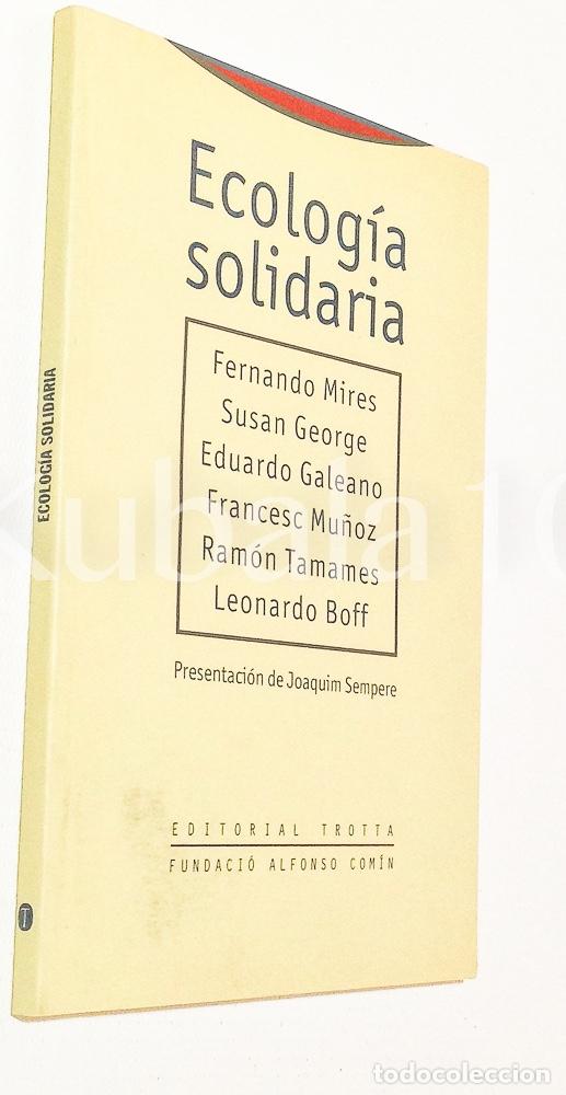Libros de segunda mano: ECOLOGIA SOLIDARIA &middot;&middot; ED. TROTTA - Foto 1