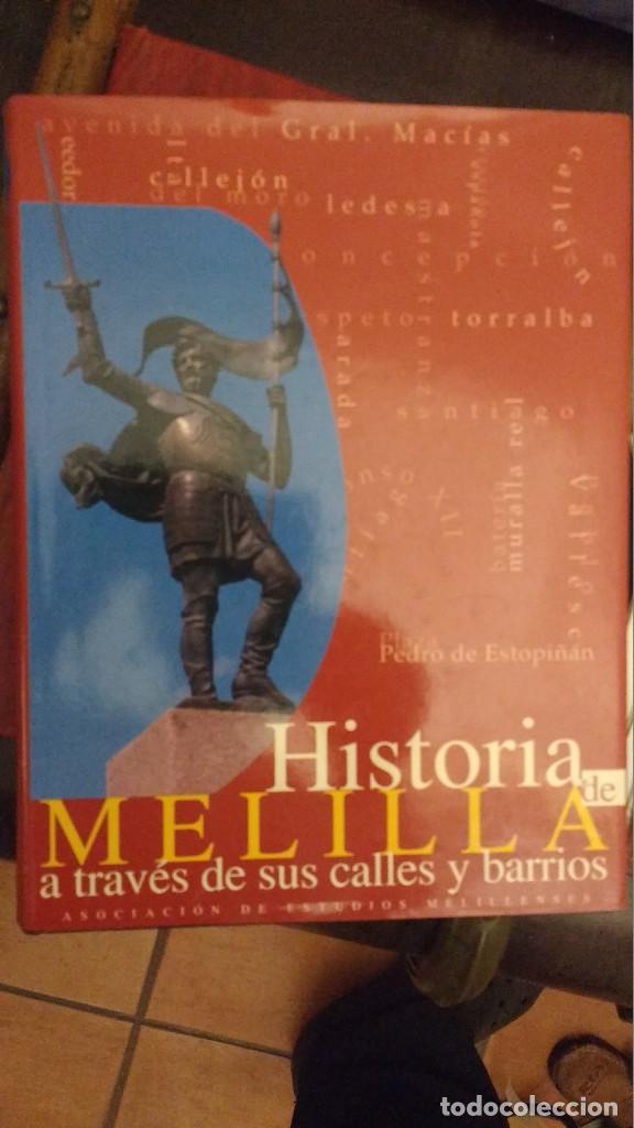Libros de segunda mano: Historia de Melilla a traves de sus calles y barrios - Foto 1