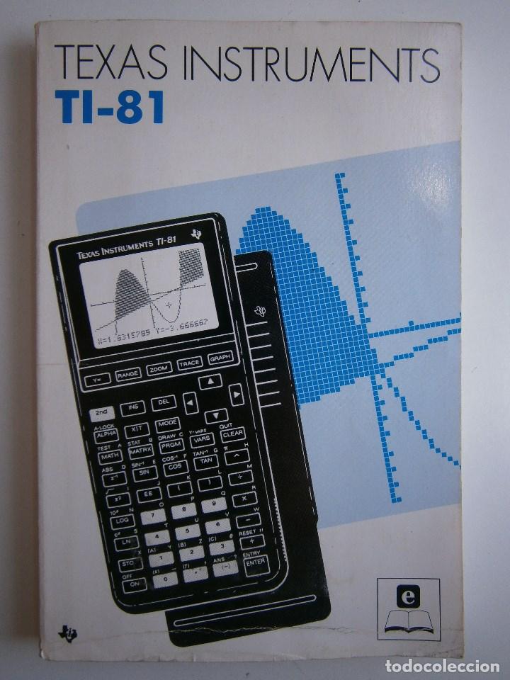 Libros de segunda mano: TEXAS INSTRUMENTS TI 81 LIBRO GUIA 1991 CALCULADORA EC - Foto 2