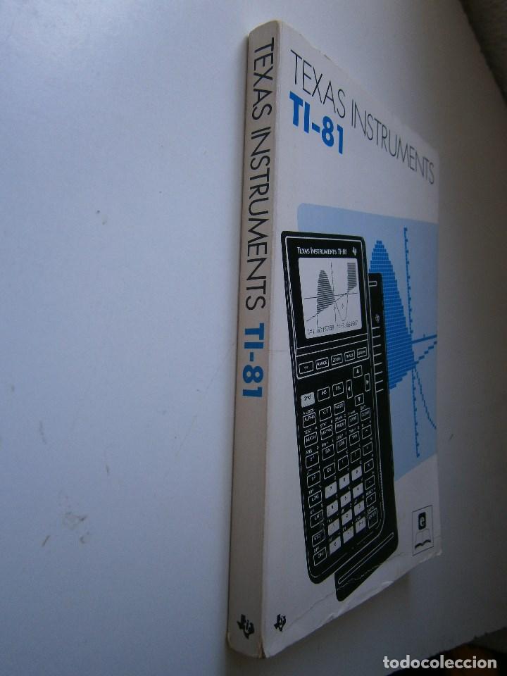 Libros de segunda mano: TEXAS INSTRUMENTS TI 81 LIBRO GUIA 1991 CALCULADORA EC - Foto 3