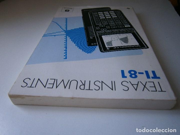 Libros de segunda mano: TEXAS INSTRUMENTS TI 81 LIBRO GUIA 1991 CALCULADORA EC - Foto 7