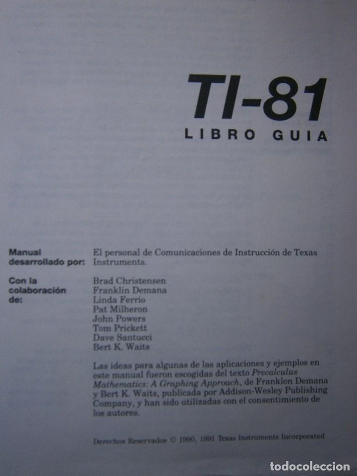 Libros de segunda mano: TEXAS INSTRUMENTS TI 81 LIBRO GUIA 1991 CALCULADORA EC - Foto 10