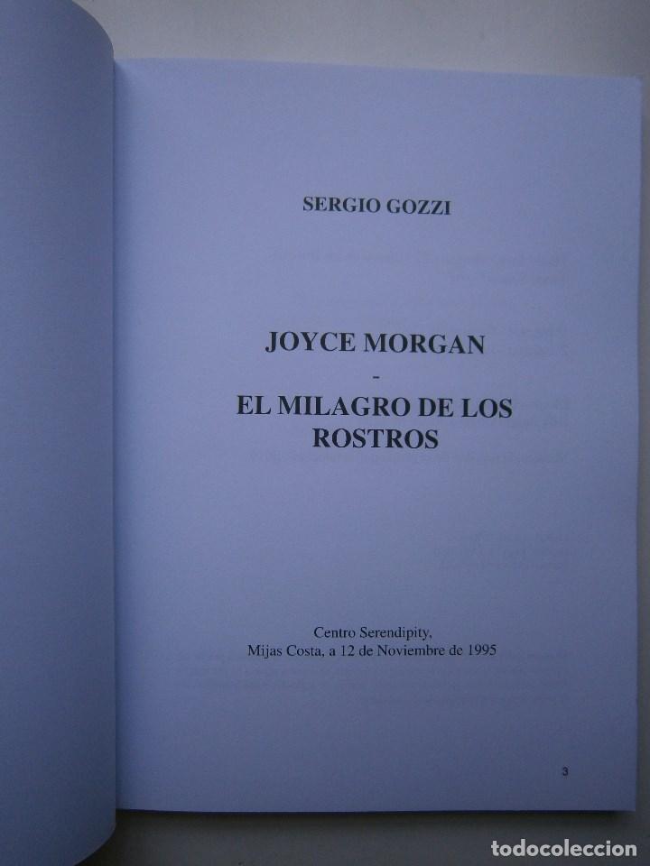 Libros de segunda mano: JOYCE MORGAN EL MILAGRO DE LOS ROSTROS Sergio Gozzi Serendipity 2001 EC - Foto 12
