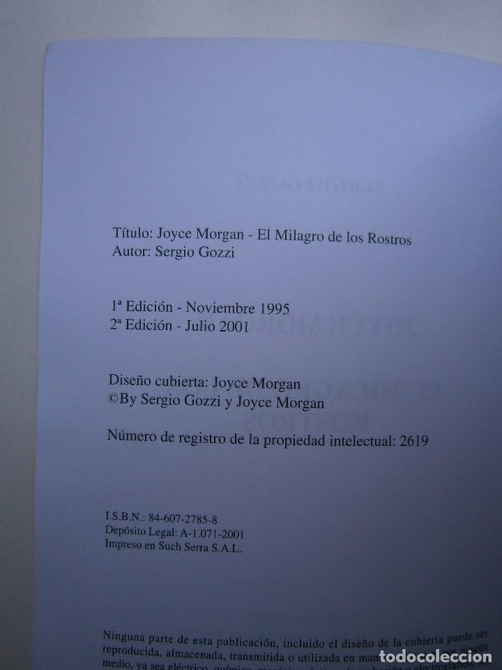Libros de segunda mano: JOYCE MORGAN EL MILAGRO DE LOS ROSTROS Sergio Gozzi Serendipity 2001 EC - Foto 13