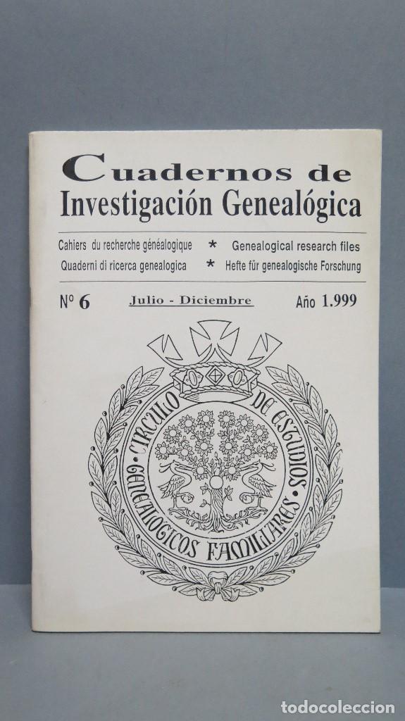 Libros de segunda mano: CUADERNOS DE INVESTIGACION GENEALOGICA. N&ordm; 6. A&Ntilde;O 1999