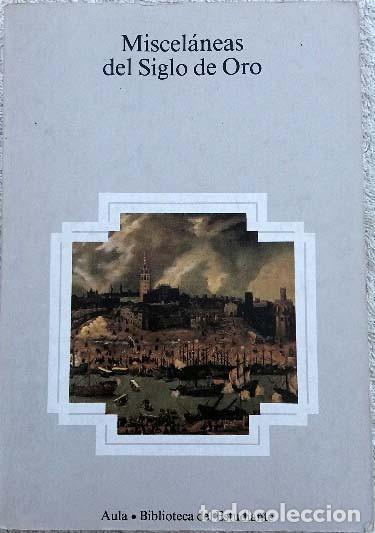 Libros de segunda mano: Miscel&aacute;neas del Siglo de Oro - Foto 1