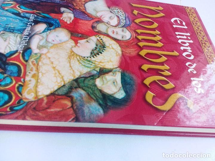 Libros de segunda mano: EL LIBRO DE LOS NOMBRES   LUIS TOM&Aacute;S MELGAR VALERO.  Libsa   ILUSTRADO - Foto 3