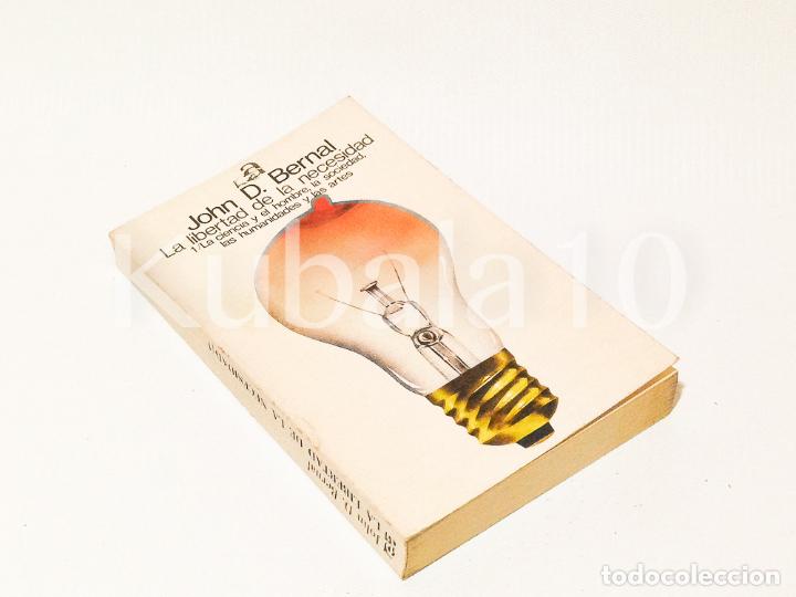 Libros de segunda mano: JOHN D. BERNAL - LA LIBERTAD DE LA NECESIDAD - 2 VOLS. - Foto 2