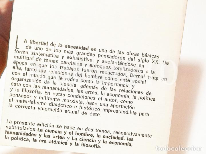 Libros de segunda mano: JOHN D. BERNAL - LA LIBERTAD DE LA NECESIDAD - 2 VOLS. - Foto 11