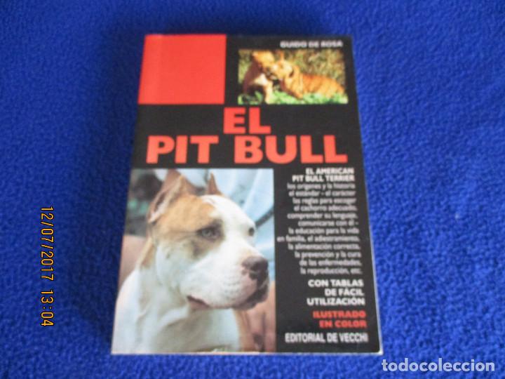 Libros de segunda mano: EL PIT BULL Guido de rosa - Foto 1