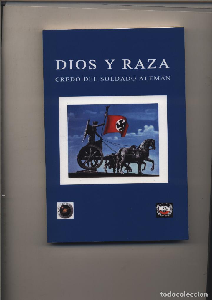 Libros de segunda mano: DIOS Y RAZA Credo del Soldado alem&aacute;n Texto del DAF Frente Aleman del Trabajo GASTOS DE ENVIO GRATIS