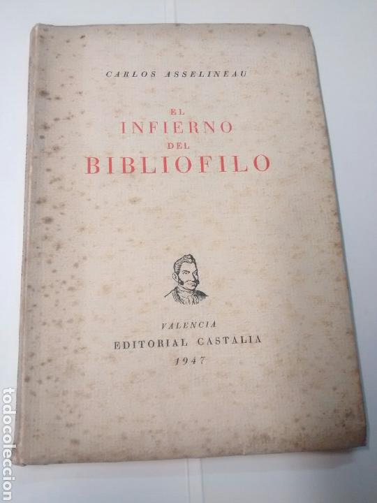 Libri di seconda mano: El infierno del bibli&oacute;filo - Carlos Asselineau - 1947