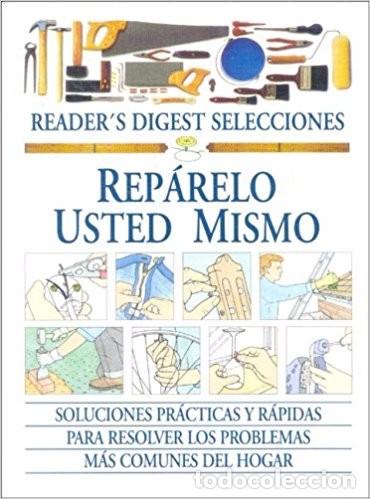 Libros de segunda mano: REPARELO USTED MISMO - READER&acute;S DIGEST SELECCIONES - Foto 1
