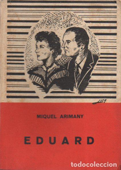 Libros de segunda mano: MIQUEL ARIMANY : EDUARD (ALBERT&Iacute;, 1955) CATAL&Aacute;N - Foto 1