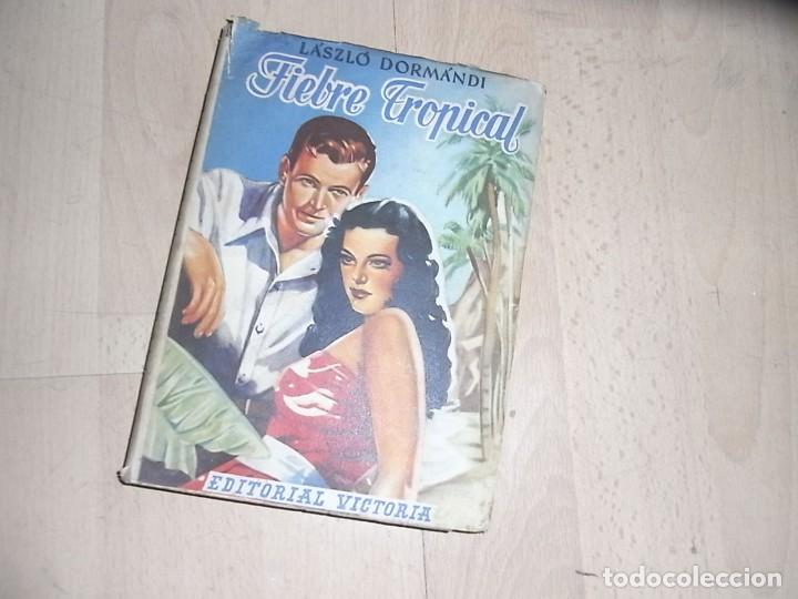 Libros de segunda mano: Laszlo Dormandi, Fiebre tropical, Ed. Victoria - Foto 1