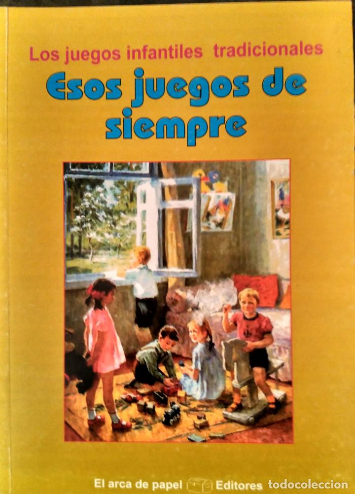 Libros de segunda mano: Esos juegos de siempre - Ana Clara - Foto 1