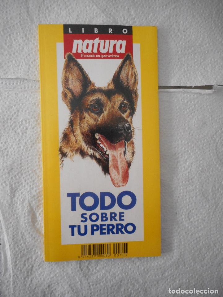 todo sobre tu perro. libro natura, el mundo en - Compra venta en  todocoleccion