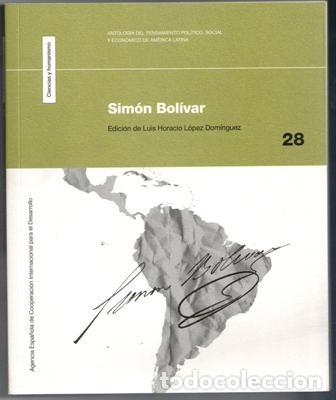 Libros de segunda mano: Sim&oacute;n Bolivar, Edici&oacute;n de Luis Horacio L&oacute;pez Dom&iacute;nguez - Foto 1