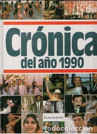 Libros de segunda mano: Cr&oacute;nica del a&ntilde;o 1990. Plaza y Jan&eacute;s - Foto 1