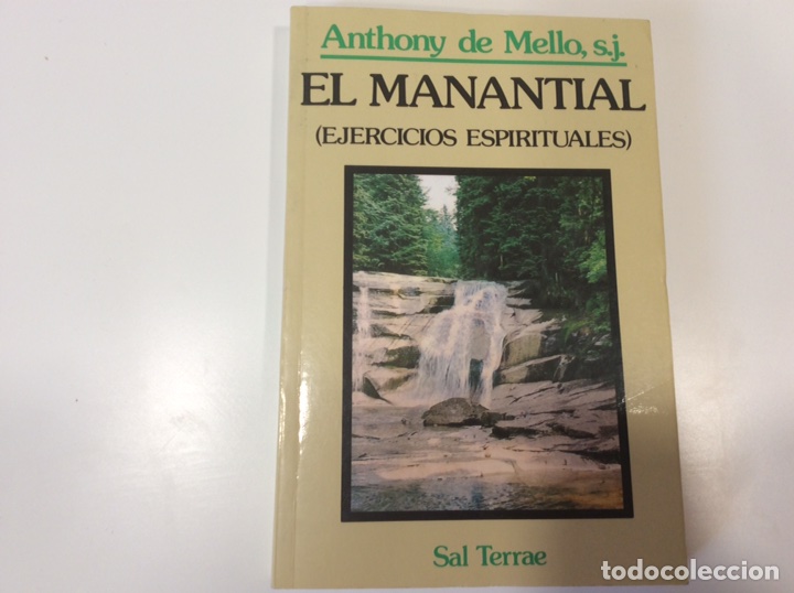 Libros de segunda mano: EL MANANTIAL EJERCICIOS ESPIRITUALES -/ ANTHONY DE MELLO - Foto 1