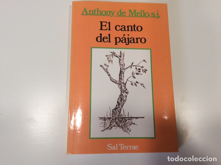 Libros de segunda mano: EL CANTO DEL P&Aacute;JARO / ANTHONY DE MELLO - Foto 1