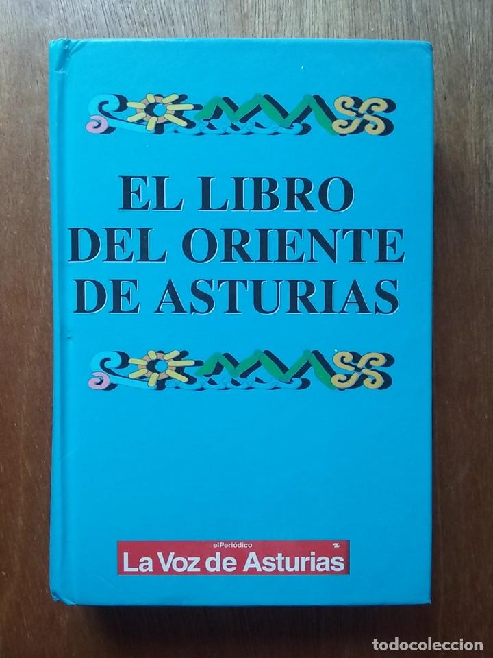Livres d'occasion: EL LIBRO DEL ORIENTE DE ASTURIAS, LUIS ANTONIO ALVAREZ ALIAS, GASPAR MEANA, EDICIONES PARAISO LA VOZ