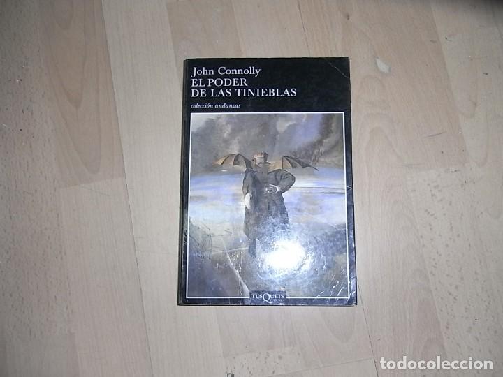 Libros de segunda mano: Johm Connolly, El poder de las tinieblas, Tusquets, 553 - Foto 1