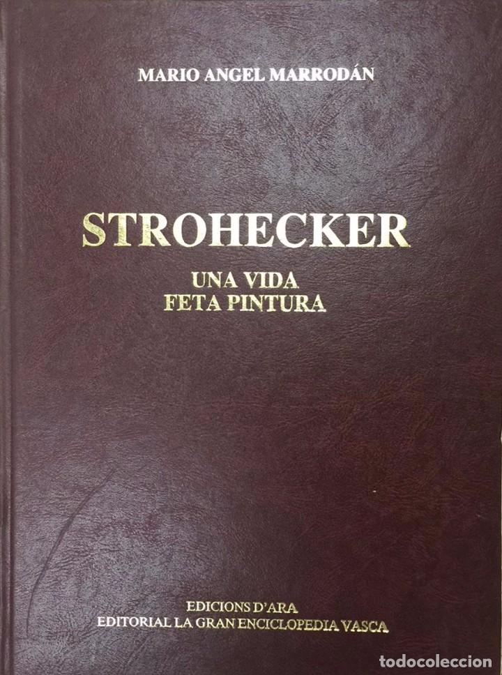 Libros de segunda mano: STROHECKER- Una vida feta pintura - Foto 1