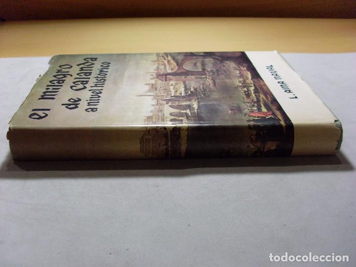 Libros de segunda mano: EL MILAGRO DE CALANDA A NIVEL HIST&Oacute;RICO / Leandro Aina Naval / 1972 - Foto 2
