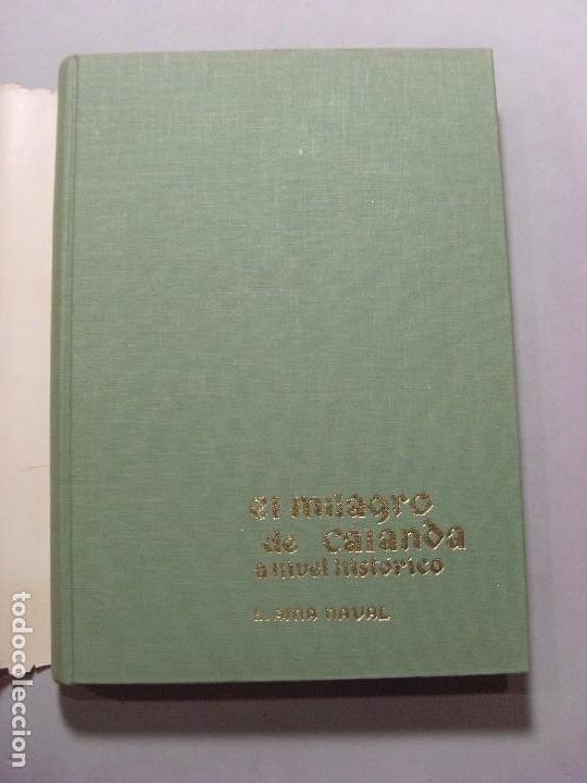 Libros de segunda mano: EL MILAGRO DE CALANDA A NIVEL HIST&Oacute;RICO / Leandro Aina Naval / 1972 - Foto 3