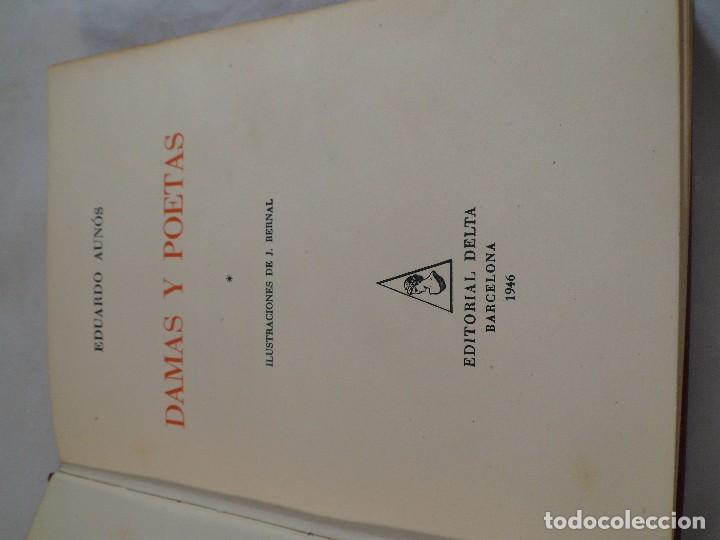 Libros de segunda mano: DAMAS Y POETAS. EDUARDO AUN&Oacute;S.1946 - Foto 3