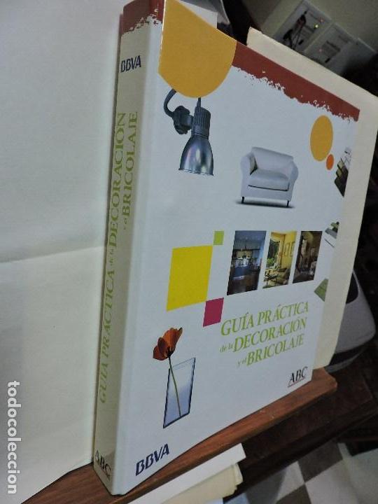 Libros de segunda mano: Gu&iacute;a pr&aacute;ctica de la decoraci&oacute;n y el bricolaje. BBVA. ABC. - Foto 1