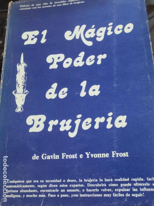 Libros de segunda mano: EL M&Aacute;GICO PODER DE LA BRUJER&Iacute;A VV.AA EDIT DE MIGUEL A&Ntilde;O 1981 - Foto 1