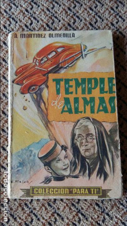 Libros de segunda mano: TEMPLE DE ALMAS. A MARTINEZ OLMEDILLA, 1942 - Foto 1