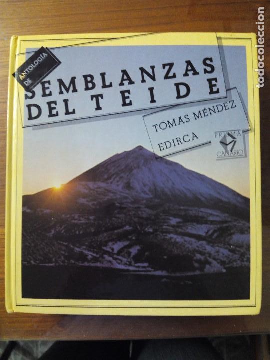 Libros de segunda mano: Semblanzas del Teide, de Tom&aacute;s M&eacute;ndez, ed Edirca - Foto 1