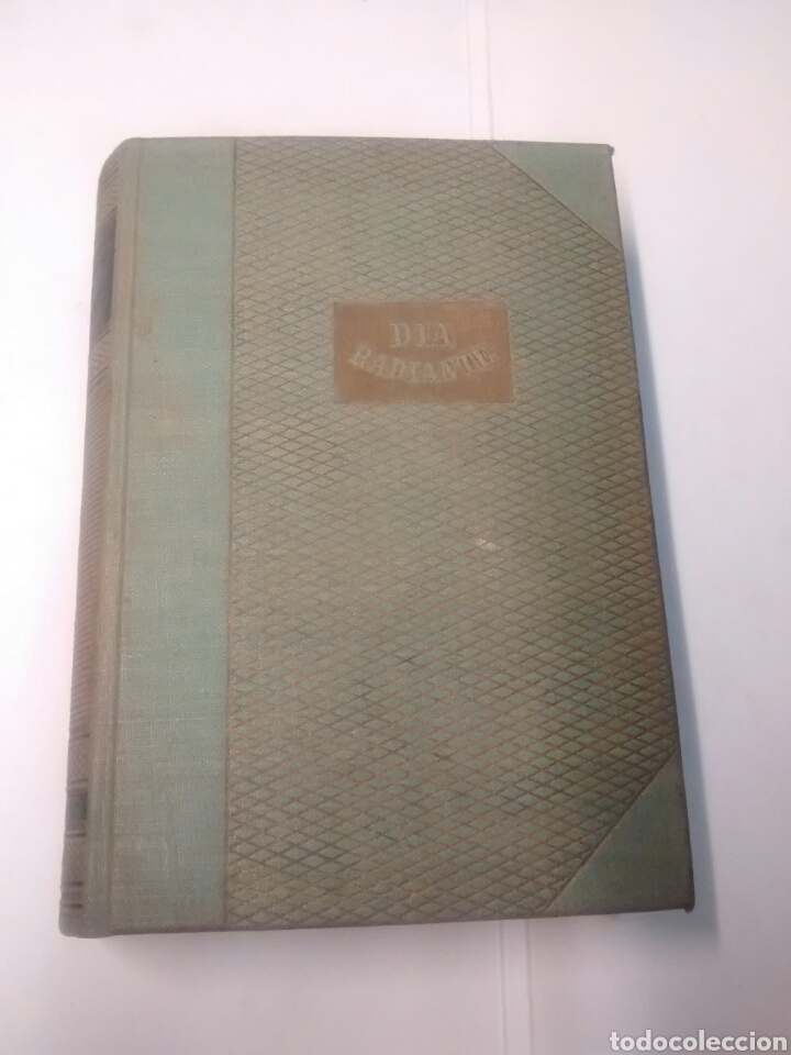 Libros de segunda mano: D&iacute;a radiante - J.B. Priestley - 1948 - Primera edici&oacute;n - Foto 1