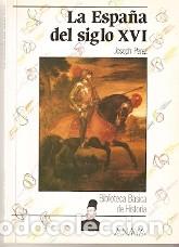 Libros de segunda mano: Libro. La Espa&ntilde;a del Siglo XVI. ref. 27-559 - Foto 1