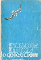 Libros de segunda mano: Libro. Parabola de unas alas. Emilio L. Mazariegos. ref. 27-569 - Foto 1