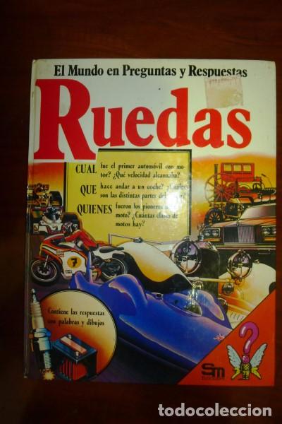 Gebrauchte B&uuml;cher: RUEDAS. (El Mundo en Preguntas y Respuestas)