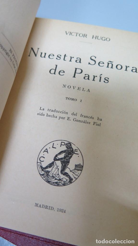 Libros de segunda mano: 1924.- NUESTRA SE&Ntilde;ORA DE PARIS. VICTOR HUGO. 2 TOMOS - Foto 2