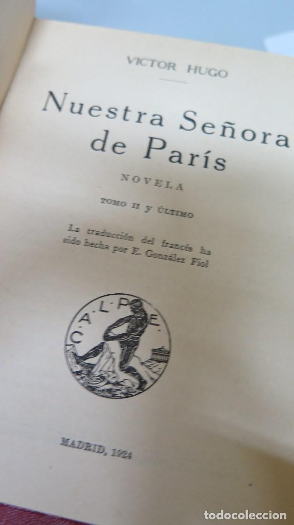 Libros de segunda mano: 1924.- NUESTRA SE&Ntilde;ORA DE PARIS. VICTOR HUGO. 2 TOMOS - Foto 3