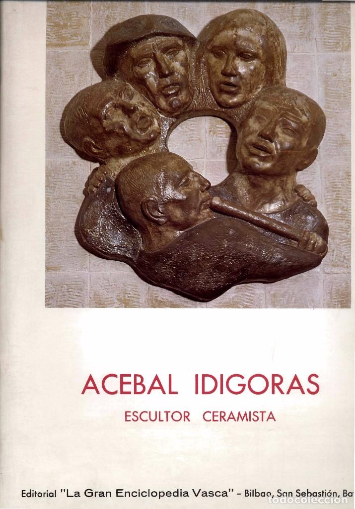 Livres d'occasion: Acebal Id&iacute;goras. Escultor ceramista