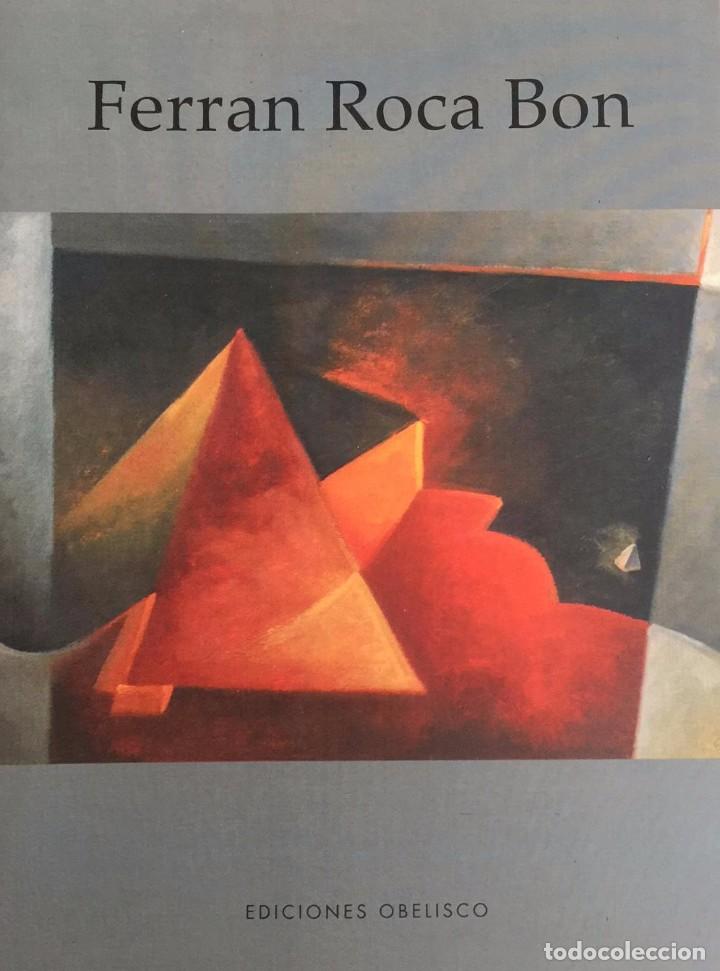 Libros de segunda mano: FERRAN ROCA BON 1940 barcelona 2009 - Foto 1