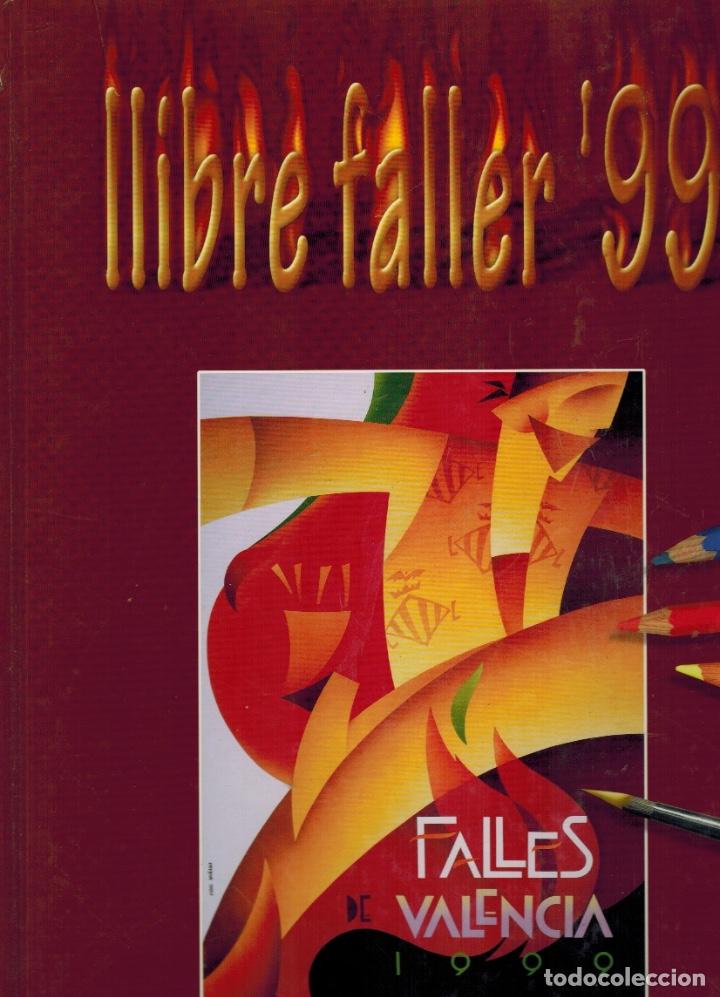 Libros de segunda mano: Llibre Faller, Falles de Valencia 1999 - Foto 1